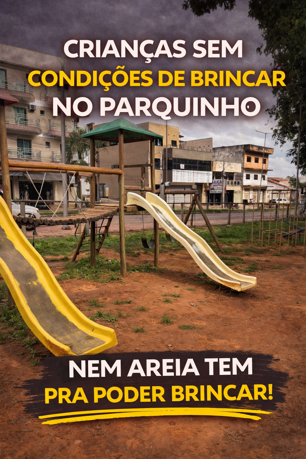 Falta manutenção até no básico: o lazer das crianças | Vereador Valdson José - Formosa Goiás 